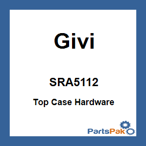 Givi SRA5112; Top Case Hardware