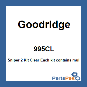 Goodridge 995CL; Sniper 2 Kit Clear