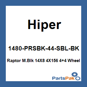 Hiper 1480-PRSBK-44-SBL-BK; Raptor M.Blk 14X8 4X156 4+4 Wheel