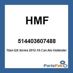 HMF 514403607488; Titan-QS-Series 2012-19-Can Am-Outlander 500-1000/MAX/XMR-Slip On-Round-Side-Stainless-Steel-Billet