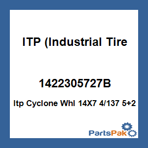 ITP (Industrial Tire Products) 1422305727B; Itp Cyclone Whl 14X7 4/137 5+2