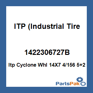 ITP (Industrial Tire Products) 1422306727B; Itp Cyclone Whl 14X7 4/156 5+2