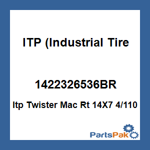 ITP (Industrial Tire Products) 1422326536BR; Itp Twister Mac Rt 14X7 4/110