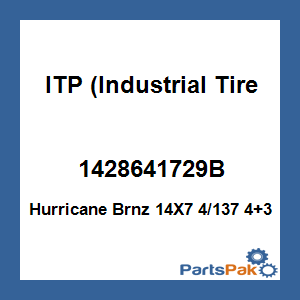 ITP (Industrial Tire Products) 1428641729B; Hurricane Brnz 14X7 4/137 4+3