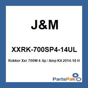 J&M XXRK-700SP4-14UL; Rokker Xxr 700W 4-Sp / Amp Kit 2014-18 Har Ultra