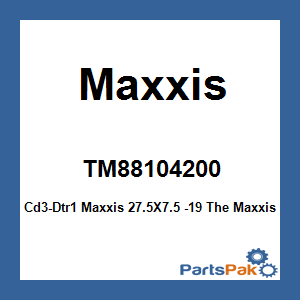 Maxxis TM88104200; Tire Dtr-1 Cd3 F/R 27.5X7.5 -19 74H Bias Tt