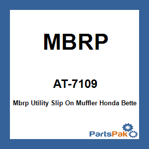 MBRP AT-7109; Mbrp Utility Slip On Muffler Fits Honda