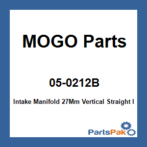 MOGO Parts 05-0212B; Intake Manifold 27Mm Vertical Straight