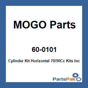 MOGO Parts 60-0101; Cylinder Kit Horizontal 70/90Cc