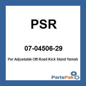 PSR 07-04506-29; Psr Adjustable Off-Road Kick Stand Fits Yamaha Yz250/450F