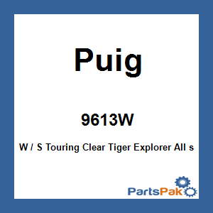 Puig 9613W; W / S Touring Clear Tiger Explorer