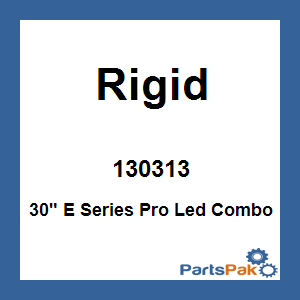 Rigid 130313; 30-inch  E Series Pro Led Combo