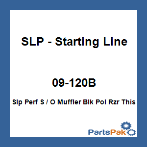 SLP - Starting Line Products 09-120B; Slp Perf Slip-On Muffler Blk Pol Rzr
