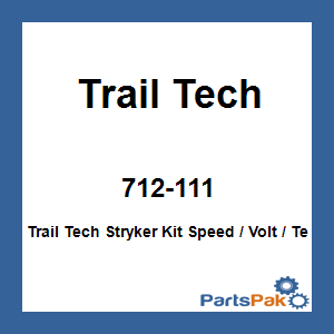Trail Tech 712-111; Trail Tech Stryker Kit Speed / Volt / Temp