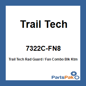 Trail Tech 7322C-FN8; Trail Tech Rad Guard / Fan Combo Blk Fits KTM / Hus