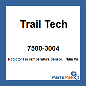 Trail Tech 7500-3004; Radiator Fin Temperature Sensor - 7Mm Wide 550Mm Lead