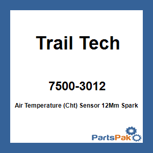 Trail Tech 7500-3012; Air Temperature (Cht) Sensor 12Mm Spark Plugs 550Mm Lead