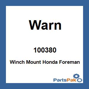 Warn 100380; Winch Mount Fits Honda Foreman