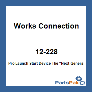 Works Connection 12-228; Pro Launch Start Device