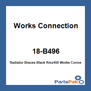 Works Connection 18-B496; Radiator Braces-Black Rmz450 Works Connection
