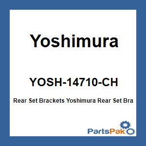 Yoshimura YOSH-14710-CH; Rear Set Brackets