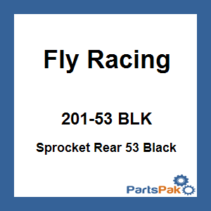 Fly Racing 201-53 BLK; Sprocket Rear 53 Black