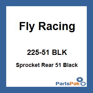 Fly Racing 225-51 BLK; Sprocket Rear 51 Black