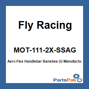 Fly Racing MOT-111-2X-SSAG; Aero Flex Handlebar Banshee (G