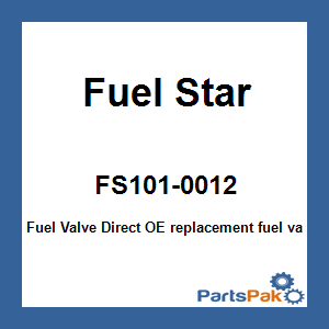 Fuel Star FS101-0012; Fuel Valve