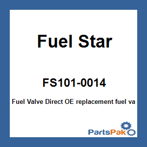 Fuel Star FS101-0014; Fuel Valve