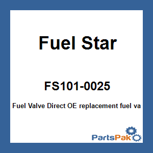 Fuel Star FS101-0025; Fuel Valve