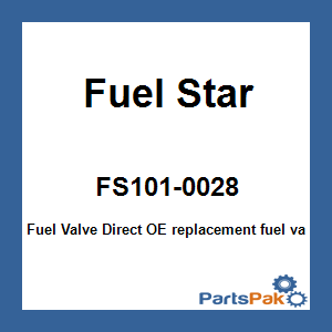 Fuel Star FS101-0028; Fuel Valve
