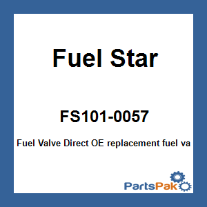Fuel Star FS101-0057; Fuel Valve
