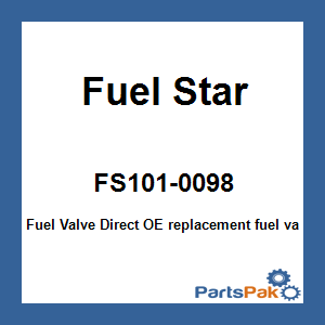 Fuel Star FS101-0098; Fuel Valve