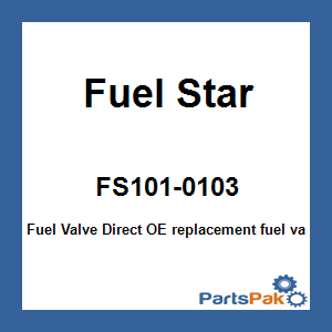 Fuel Star FS101-0103; Fuel Valve