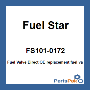 Fuel Star FS101-0172; Fuel Valve