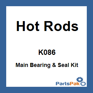 Hot Rods K086; Main Bearing & Seal Kit