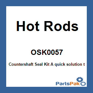 Hot Rods OSK0057; Countershaft Seal Kit