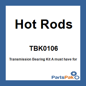 Hot Rods TBK0106; Transmission Bearing Kit