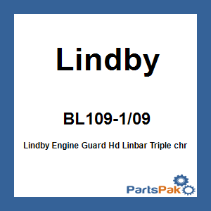 Lindby BL109-1/09; Lindby Engine Guard Fits Harley Davidson Linbar