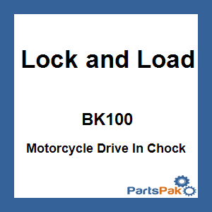 Lock and Load BK100; Motorcycle Drive In Chock