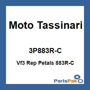 Moto Tassinari 3P883R-C; Vf3 Rep Petals 883R-C