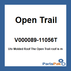 Open Trail V000089-11056T; Utv Molded Roof