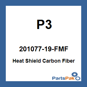 P3 201077-19-FMF; Heat Shield Carbon Fiber