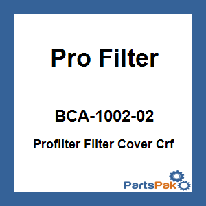 Pro Filter BCA-1002-02; Profilter Filter Cover Crf
