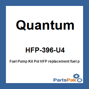 Quantum HFP-396-U4; Fuel Pump Kit Fits Polaris