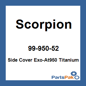 Scorpion 99-950-52; Side Cover Exo-At950 Titanium