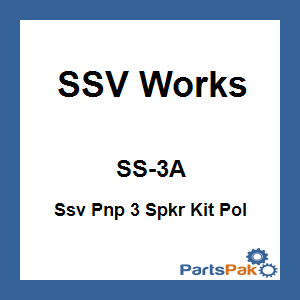 SSV Works SS-3A; Ssv Pnp 3 Spkr Kit Pol