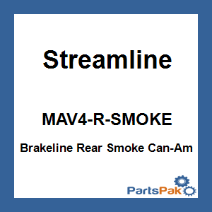 Streamline MAV4-R-SMOKE; Brakeline Rear Smoke Can-Am