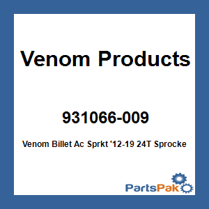 Venom Products 931066-009; Venom Billet Ac Sprkt '12-19 24T Sprocket 19T Internal